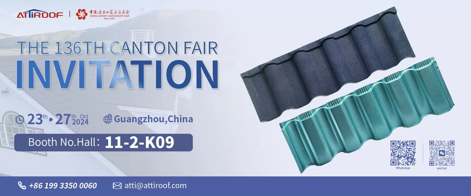 China Autumn Canton Fair Time: October 23-27, Address: Guangzhou, China, Products: Stone Coated Roof Sheets