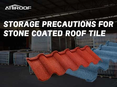 Storage Considerations for Stone Coated Metal Roof Tiles Storage Considerations for Stone Coated Metal Roof Tiles
