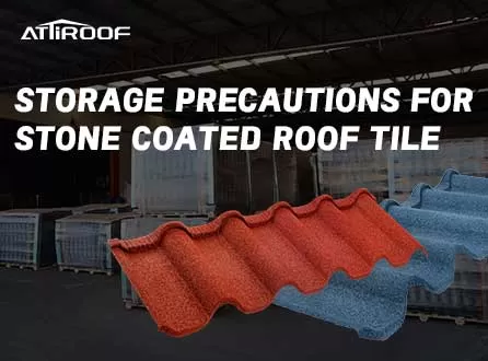 Storage Considerations for Stone Coated Metal Roof Tiles Storage Considerations for Stone Coated Metal Roof Tiles